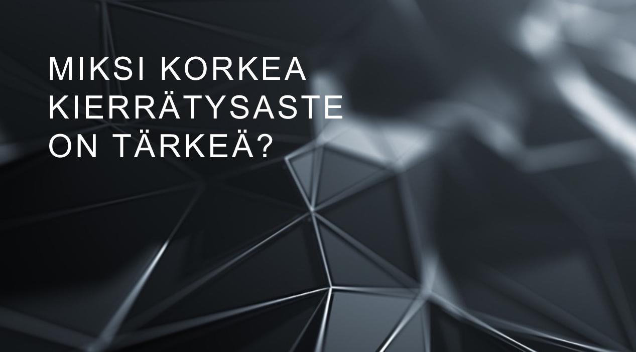 Korkean kierrätysasteen vaikutukset