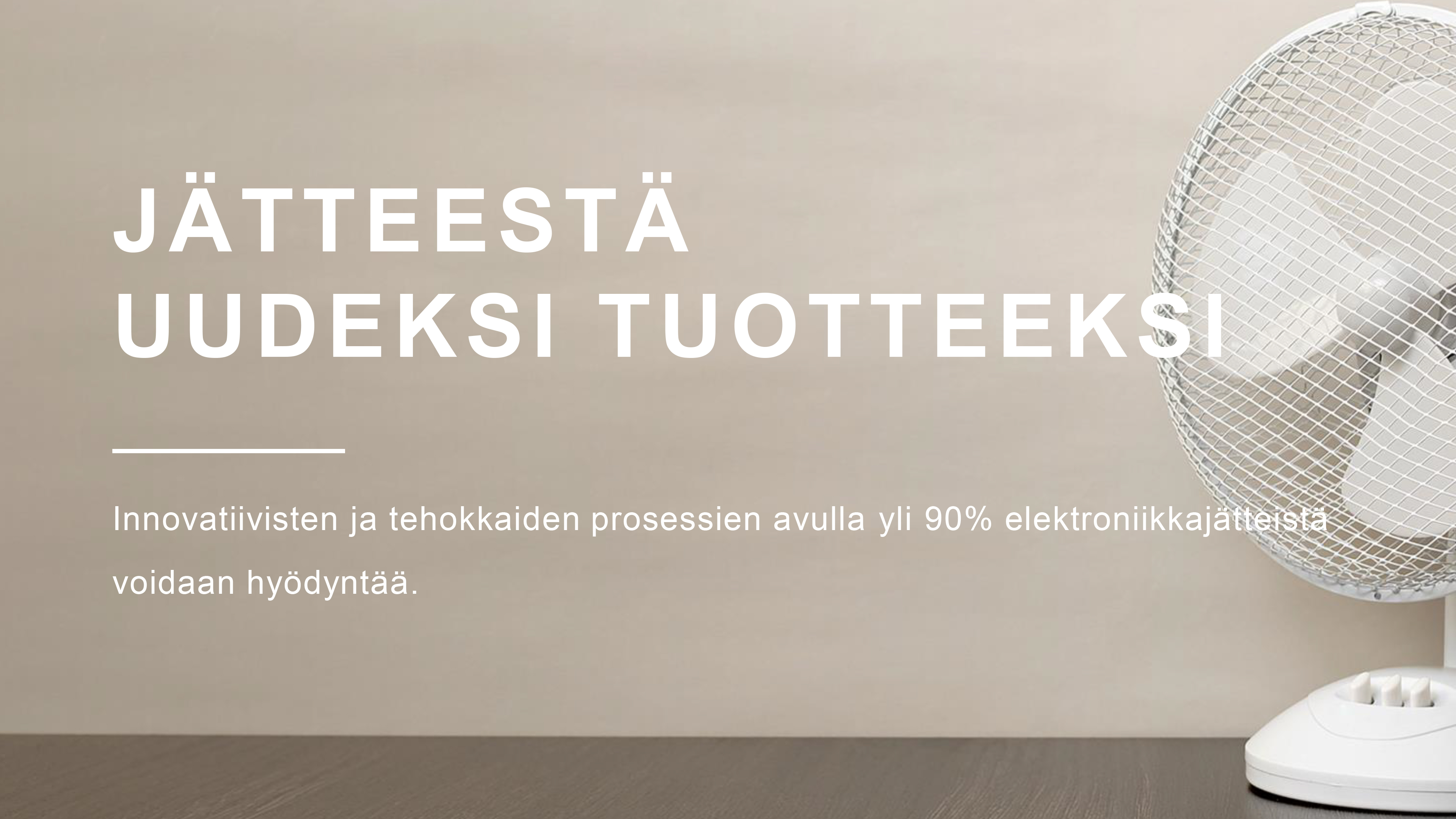 Elektroniikkajätteistä uusia tuotteita